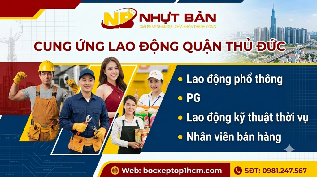 cung ứng lao động quận thủ đức nhanh, rẻ 24/7